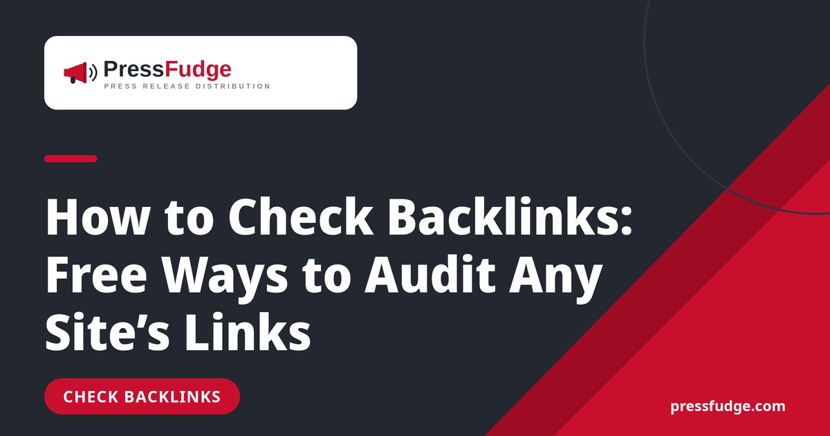 How to Check Backlinks: Free Ways to Audit Any Site’s Links - PressFudge blog cover